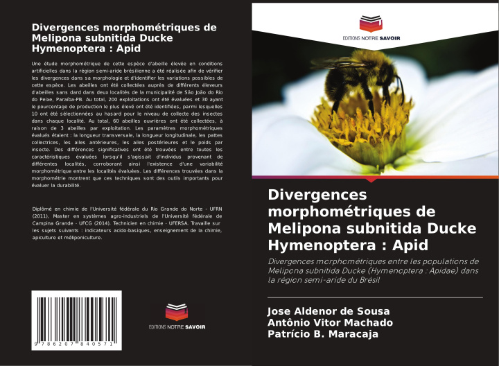 Kniha Divergences morphométriques de Melipona subnitida Ducke Hymenoptera : Apid Antônio Vitor Machado