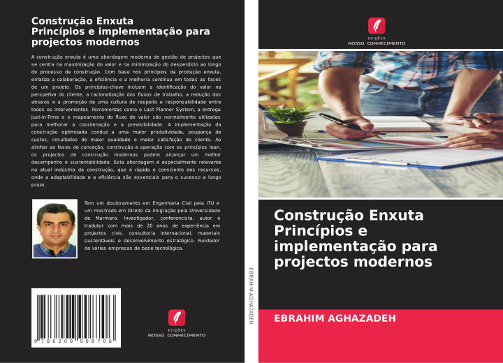 Knjiga Construç?o Enxuta Princípios e implementaç?o para projectos modernos Ebrahim Aghazadeh