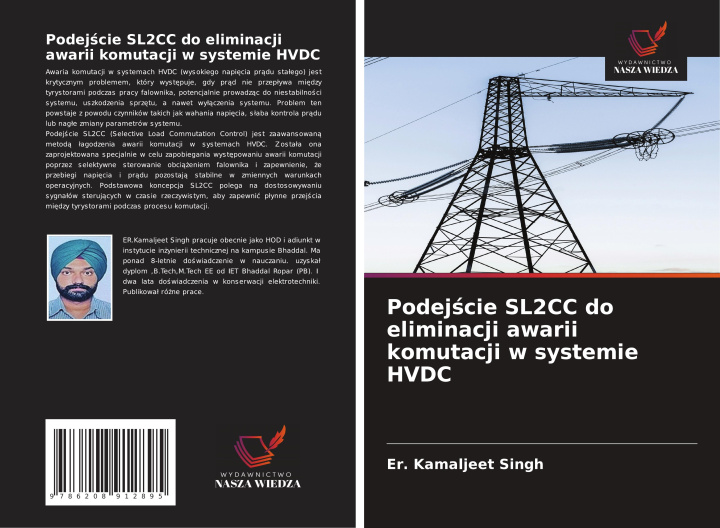 Kniha Podej?cie SL2CC do eliminacji awarii komutacji w systemie HVDC Er. Kamaljeet Singh