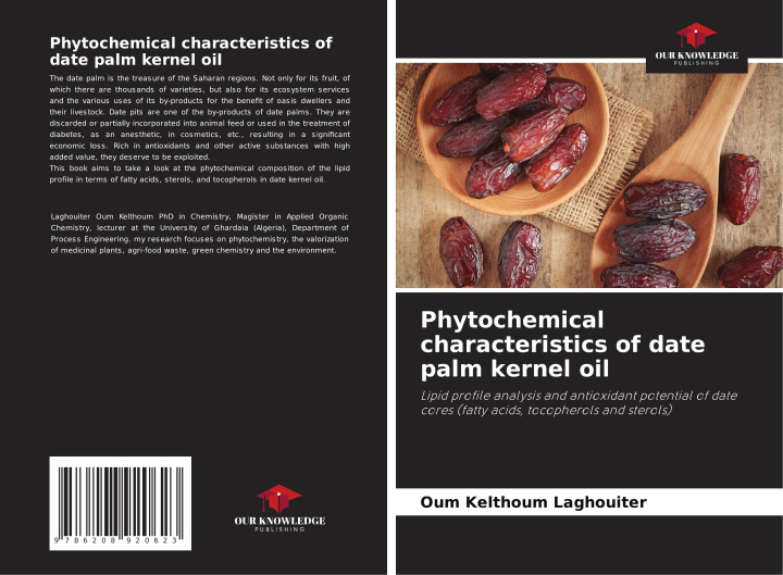 Kniha Phytochemical characteristics of date palm kernel oil Oum Kelthoum Laghouiter
