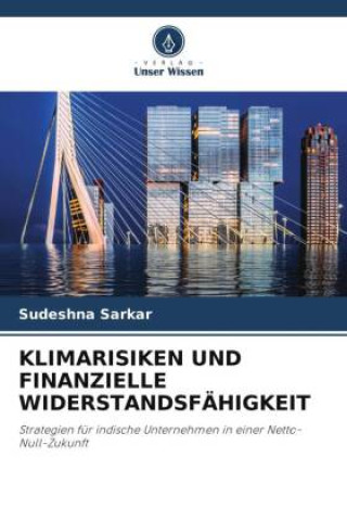 Kniha KLIMARISIKEN UND FINANZIELLE WIDERSTANDSFÄHIGKEIT Sudeshna Sarkar