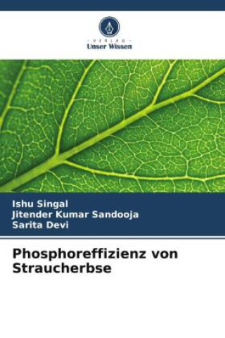 Kniha Phosphoreffizienz von Straucherbse Jitender Kumar Sandooja