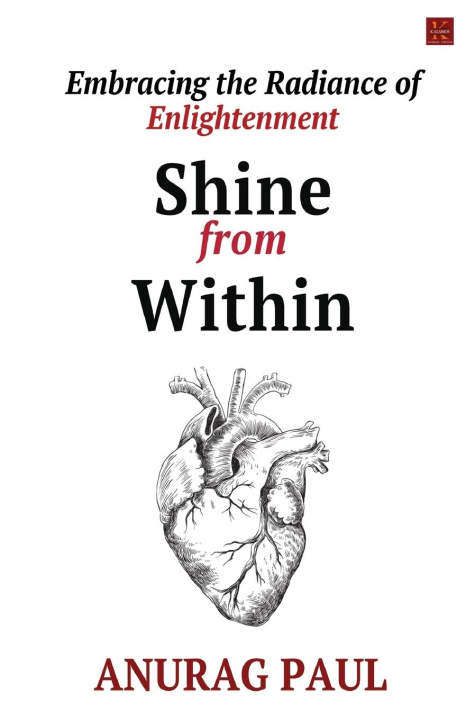 Kniha Shine from Within Anurag Paul