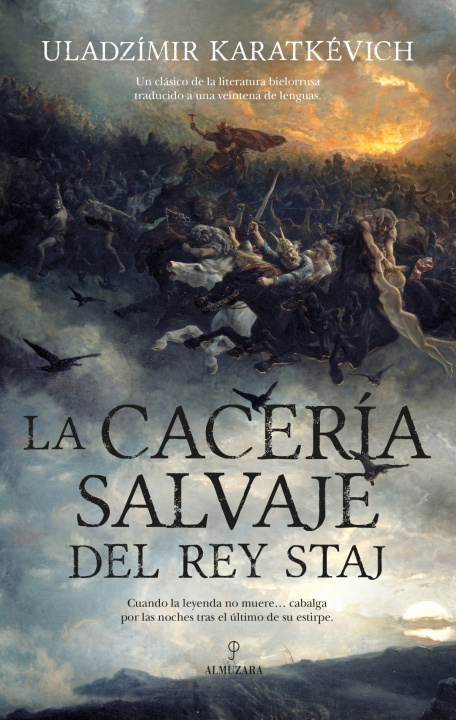 Kniha La Cacería Salvaje del rey Staj ULADZÍMIR KARATKÉVICH