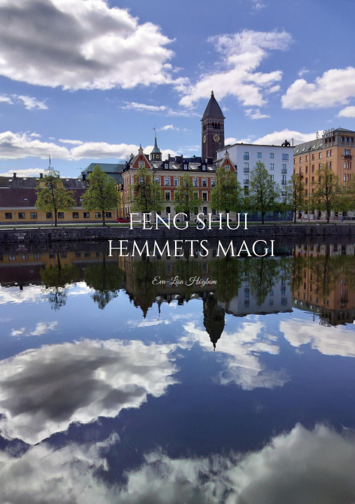 Knjiga Feng shui hemmets magi Eva-Lisa Högbom