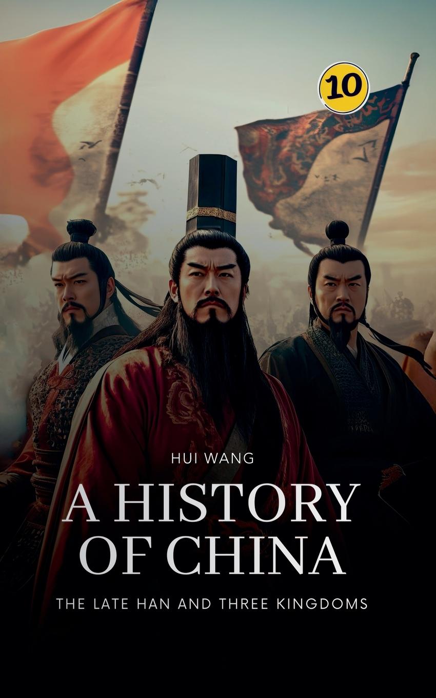 Kniha The Late Han and Three Kingdoms Hui Wang