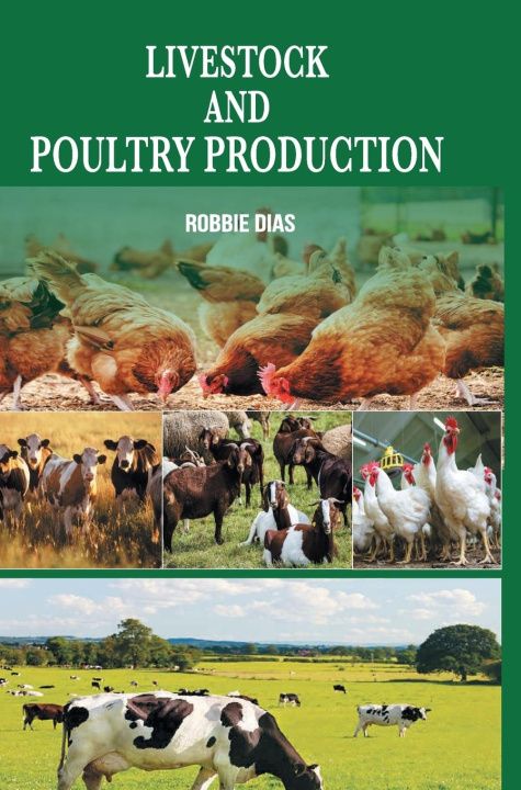 Knjiga Livestock and Poultry Production Robbie Dias