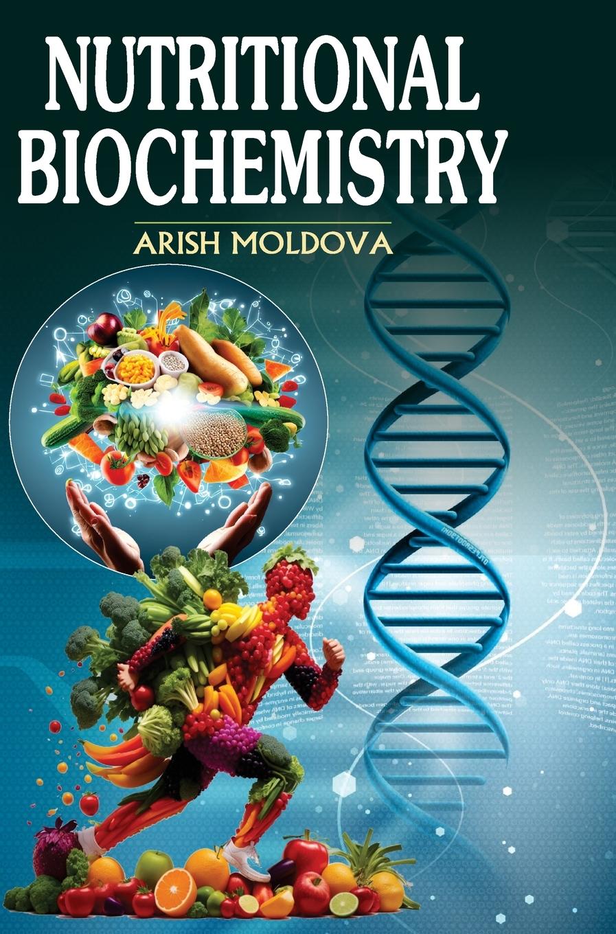 Kniha Nutritional Biochemistry Arish Moldova