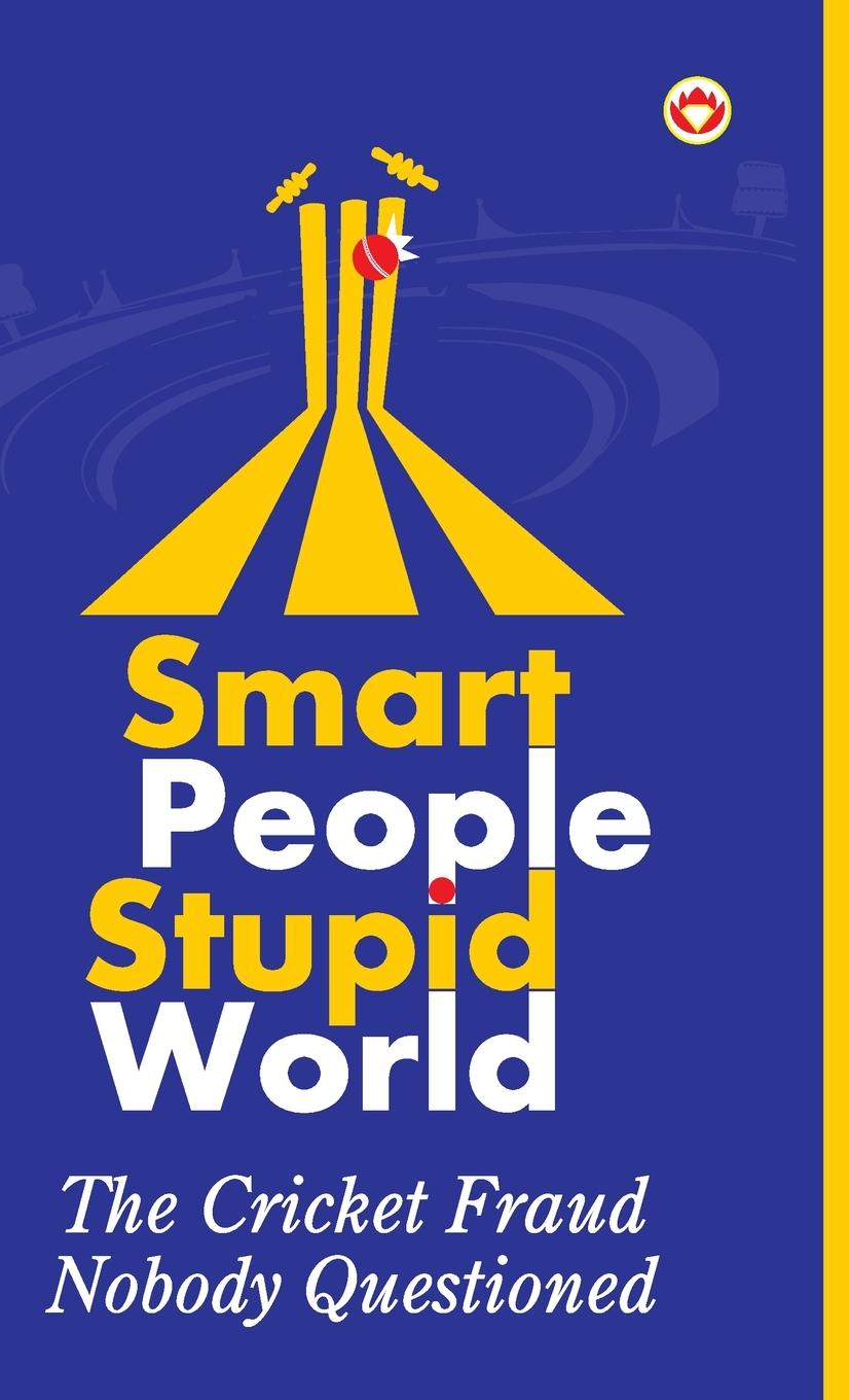 Kniha Smart People Stupid World Atul Kumar