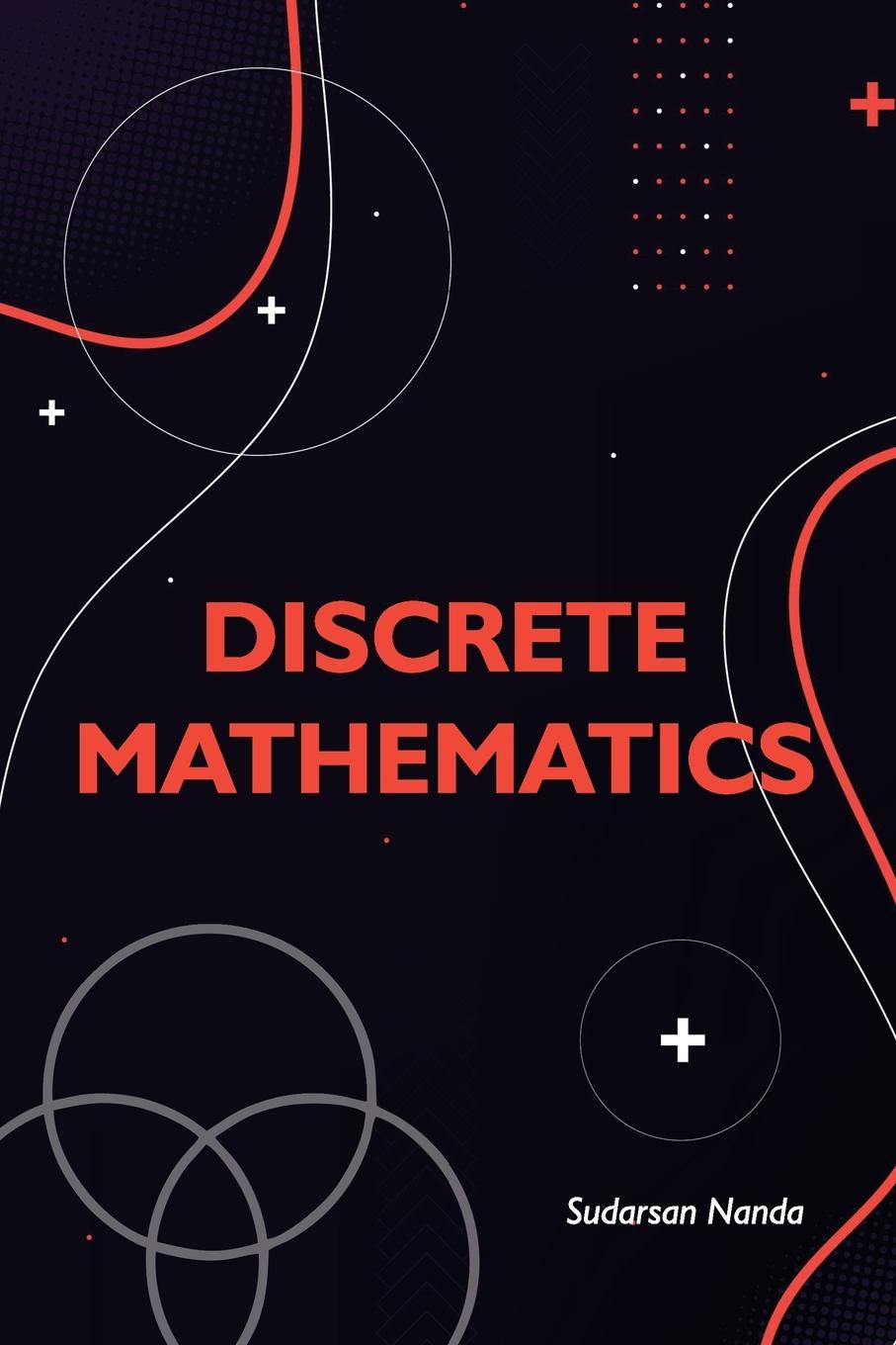 Kniha Discrete Mathematics Sudarsan Nanda