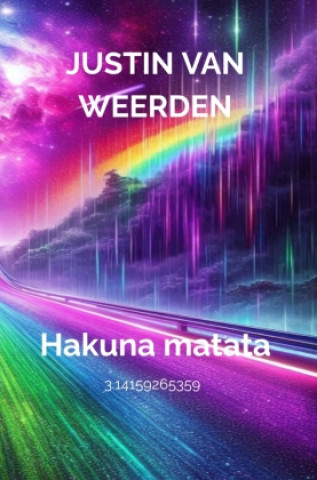 Kniha Hakuna matata Justin van Weerden