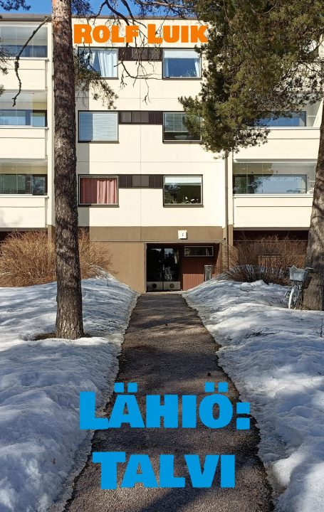Kniha Lähiö: Talvi Rolf Luik