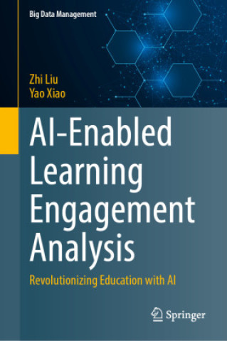 Kniha Ai-Enabled Learning Engagement Analysis Yao Xiao