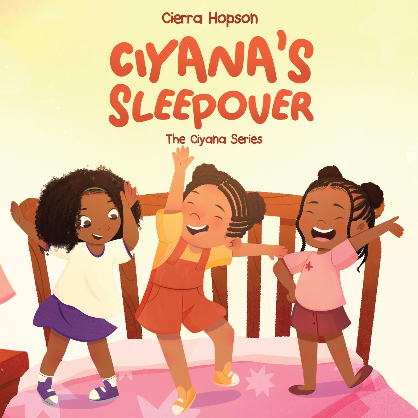 Kniha Ciyana's Sleepover 