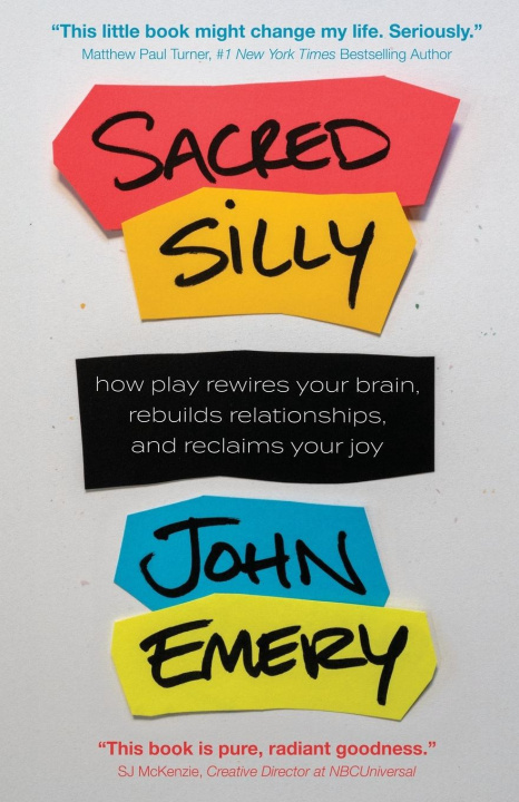 Knjiga Sacred Silly John Emery