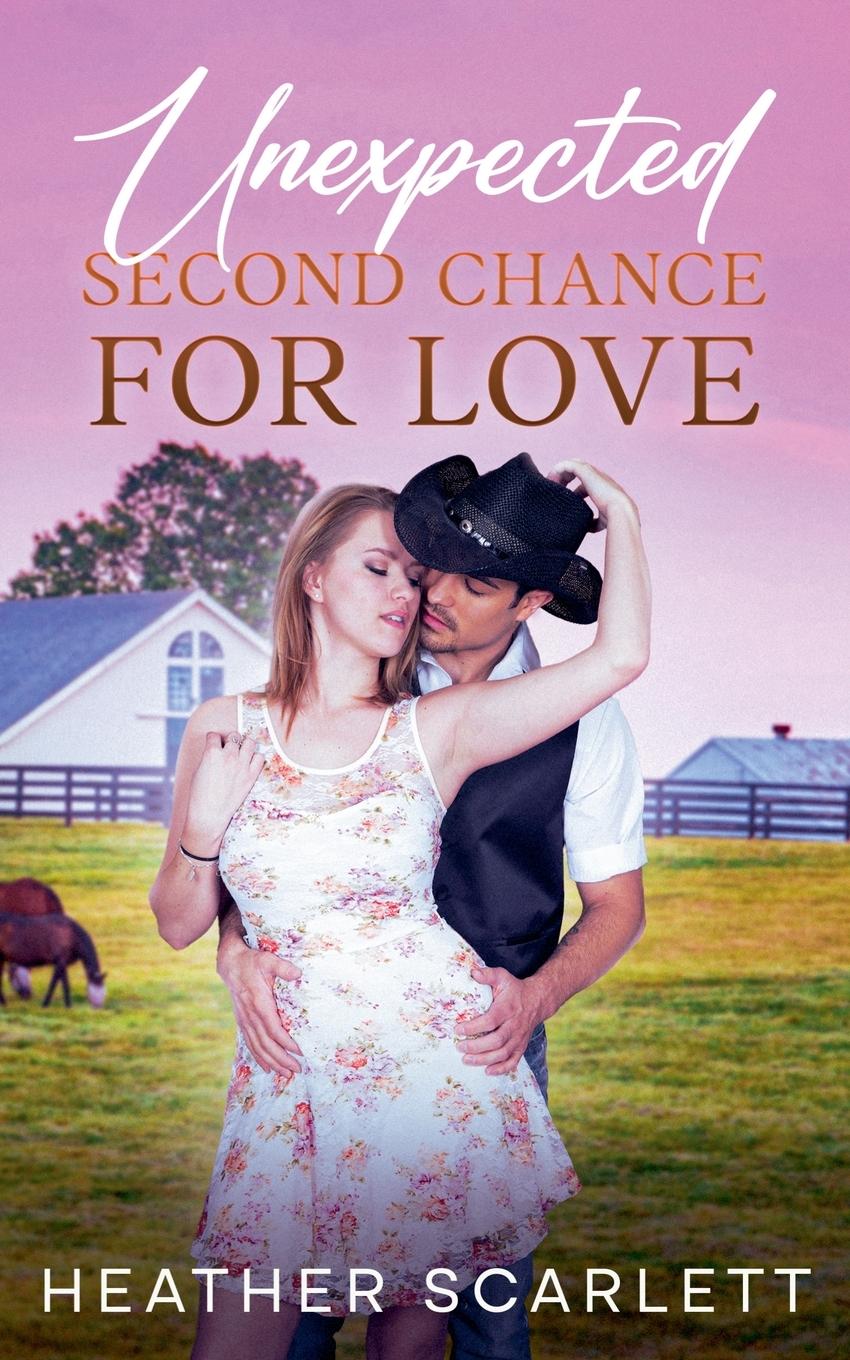 Kniha Unexpected Second Chance For Love 