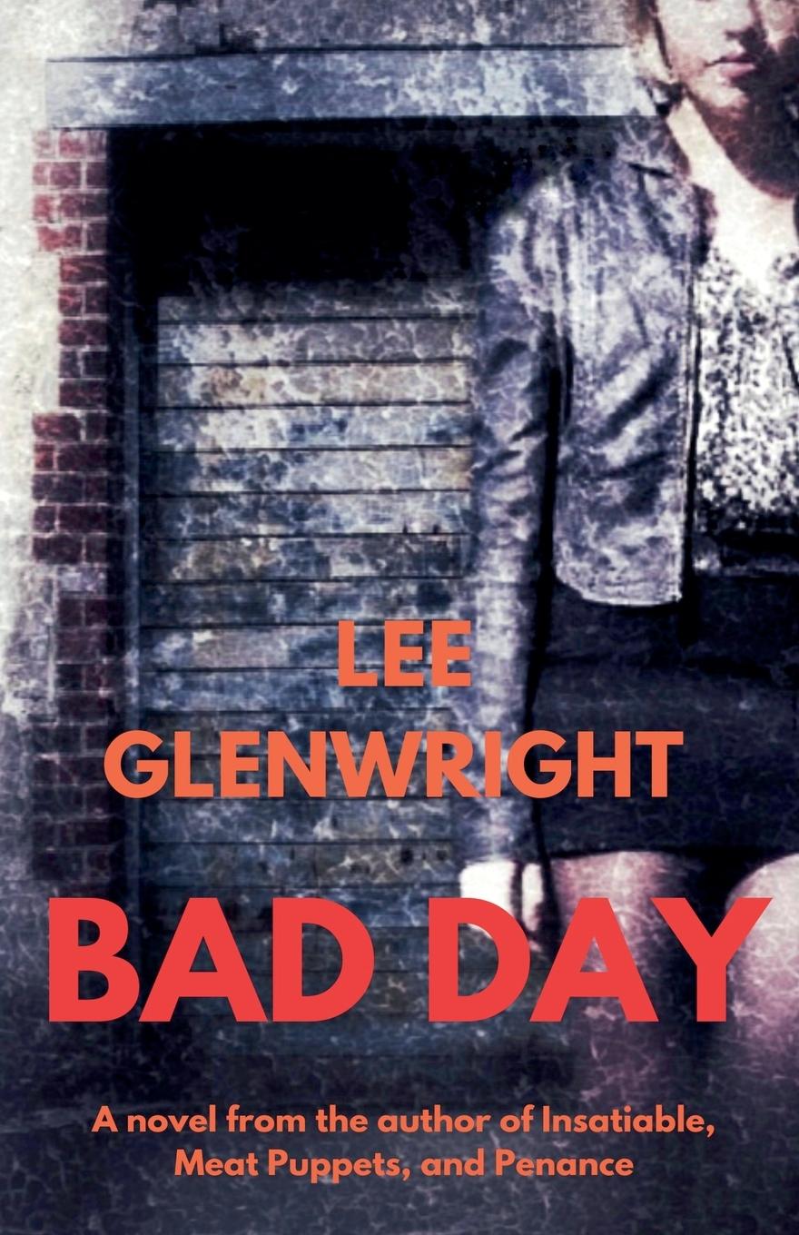Kniha Bad Day Lee Glenwright