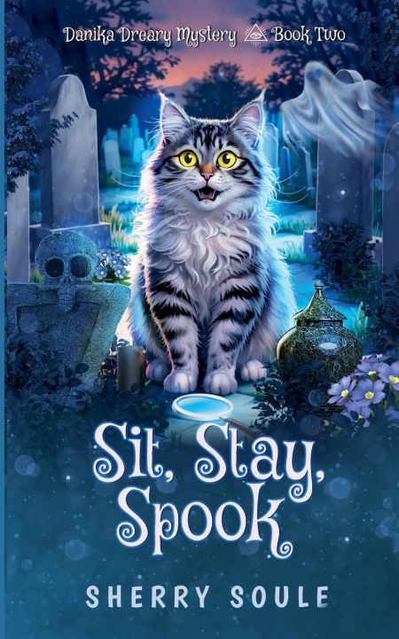 Knjiga Sit, Stay, Spook Sherry Soule