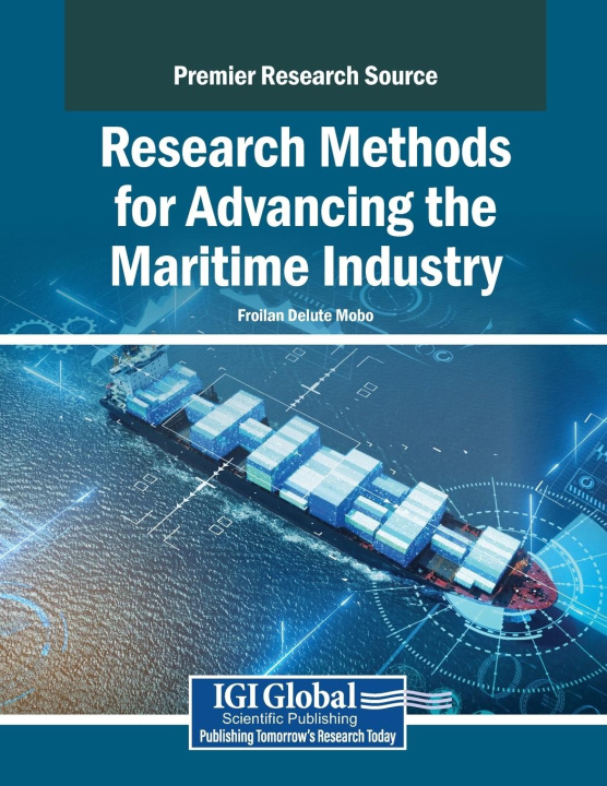 Kniha Research Methods for Advancing the Maritime Industry Froilan Delute Mobo