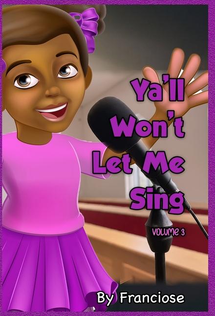 Kniha Ya'll Won't Let Me Sing 