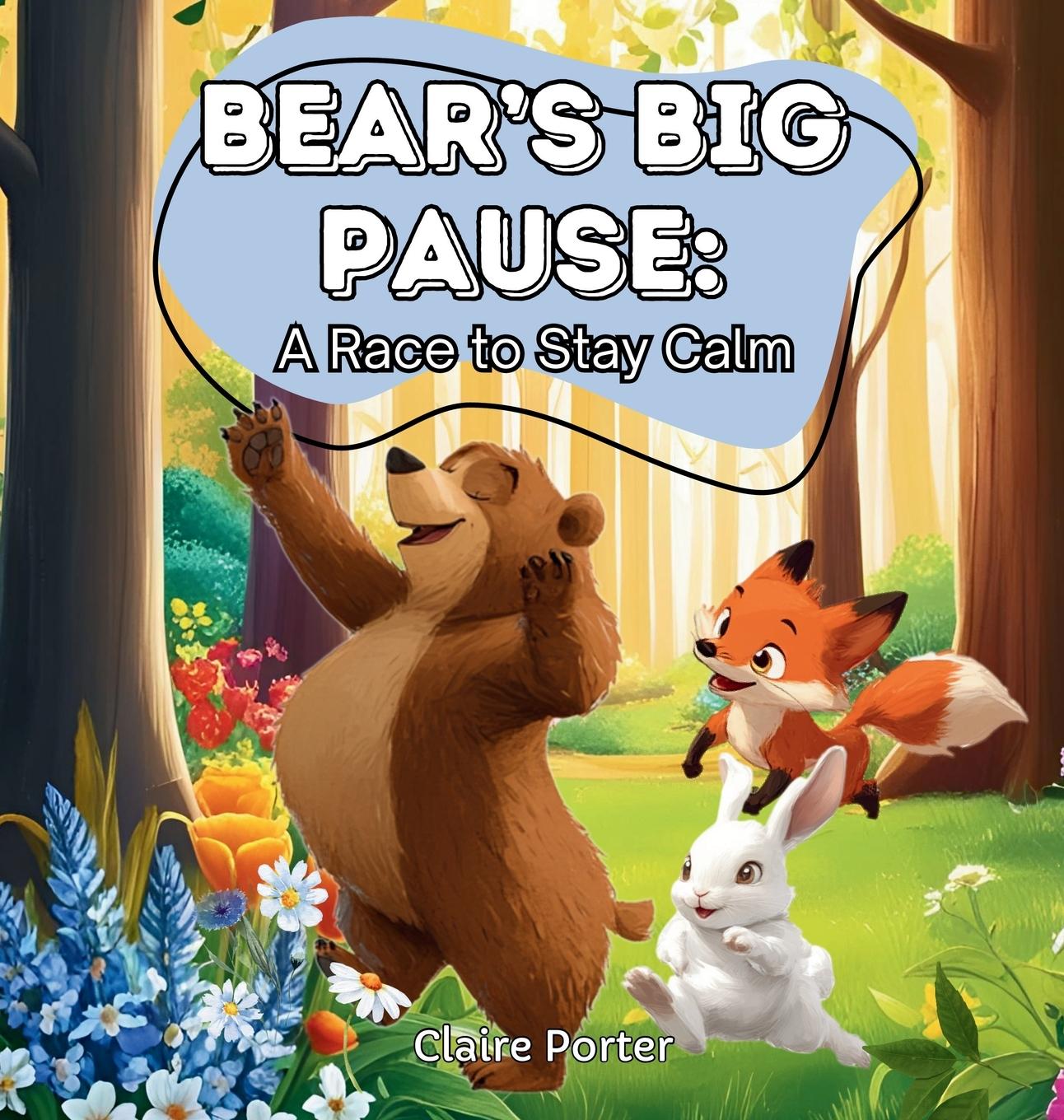 Kniha Bear's Big Pause Claire Porter