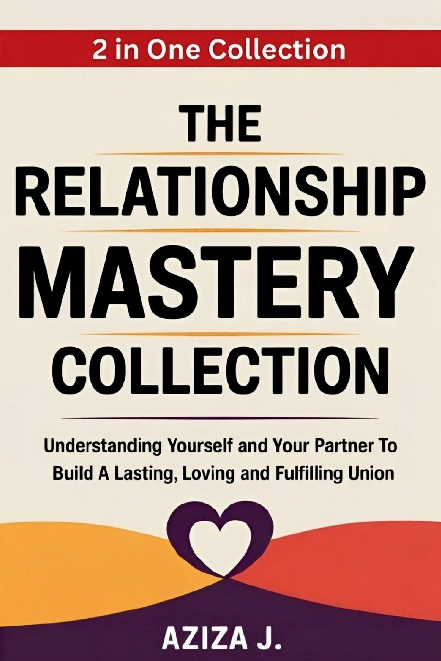 Knjiga The Relationship Mastery Collection 