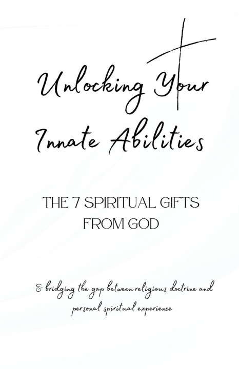 Kniha Unlocking Your Innate Abilities 
