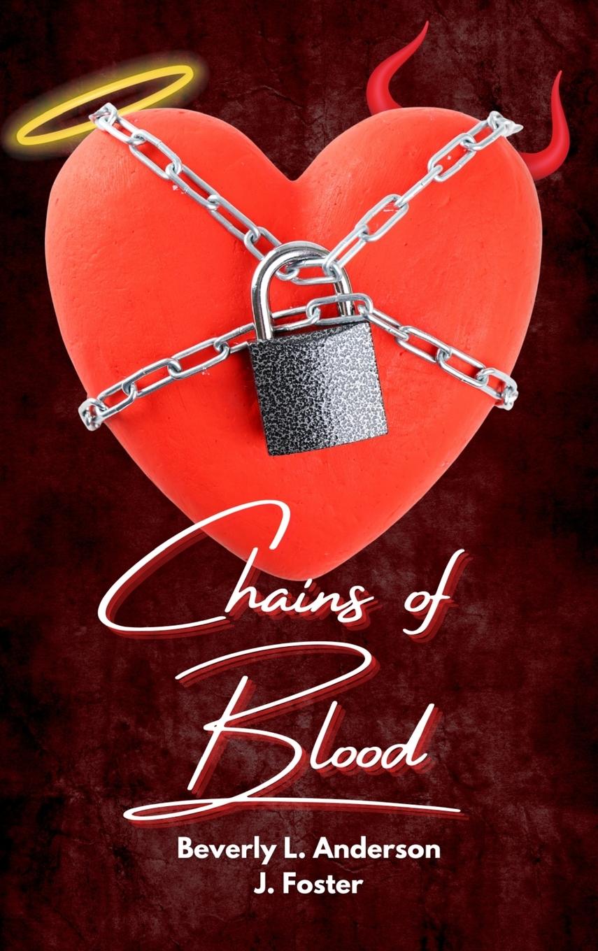 Kniha Chains of Blood J. Foster