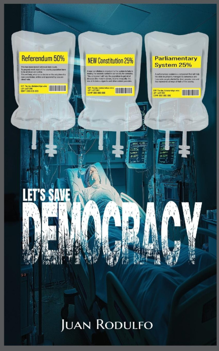 Libro Let's Save Democracy Juan Rodulfo