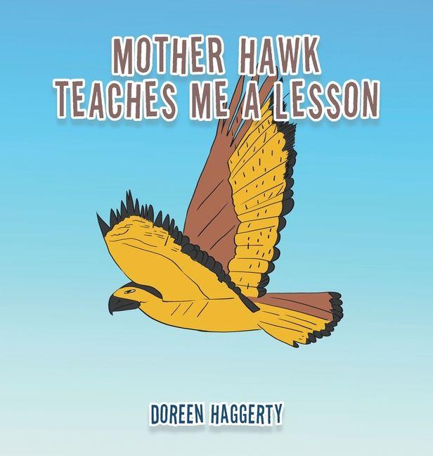 Knjiga Mother Hawk Teaches Me a Lesson 