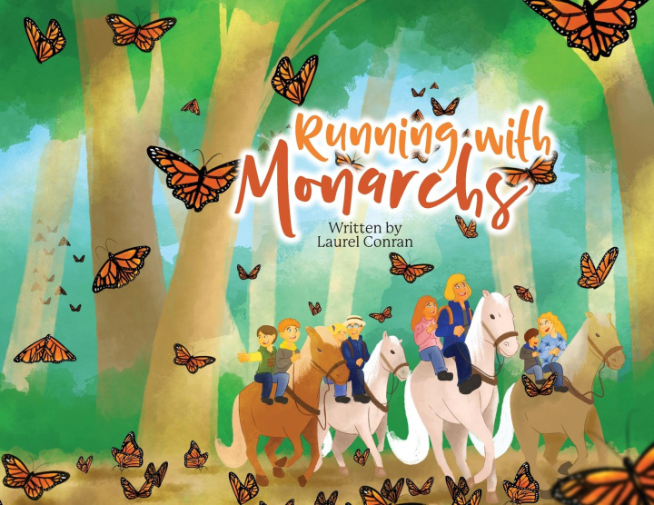 Kniha Running with Monarchs Laurel Conran