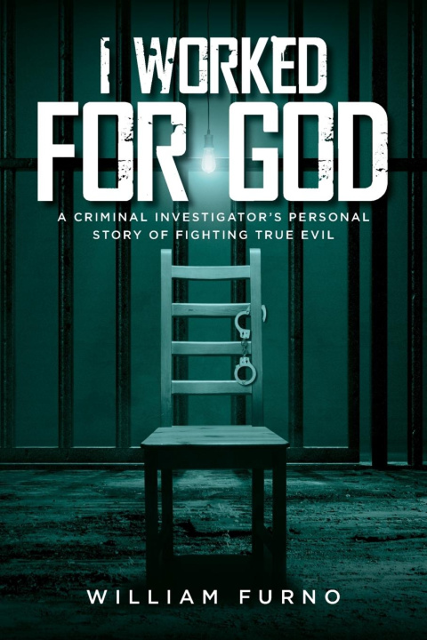Kniha I Worked for God William Furno