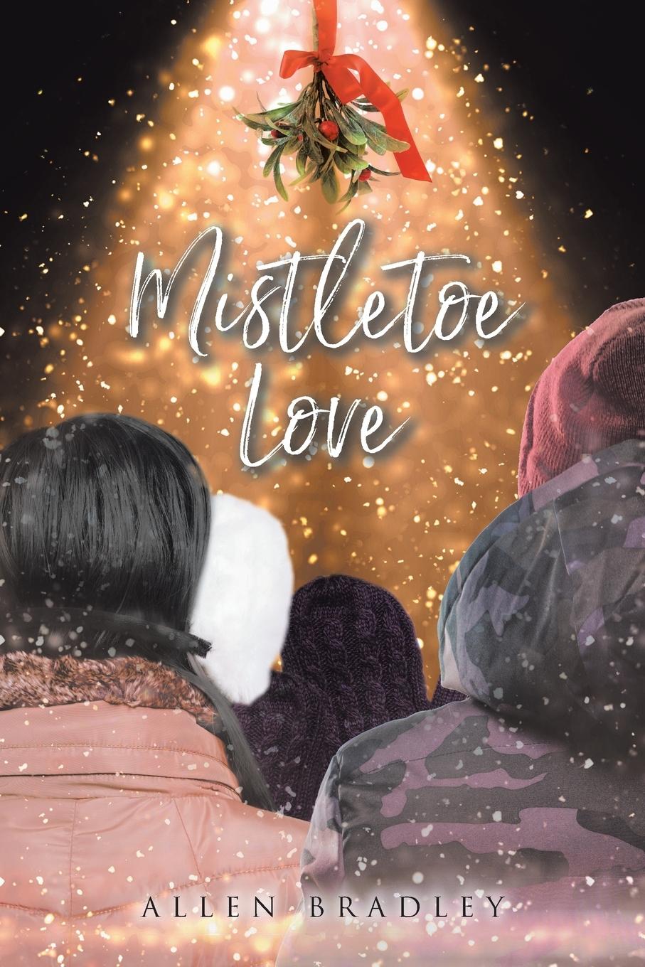 Kniha Mistletoe Love Allen Bradley