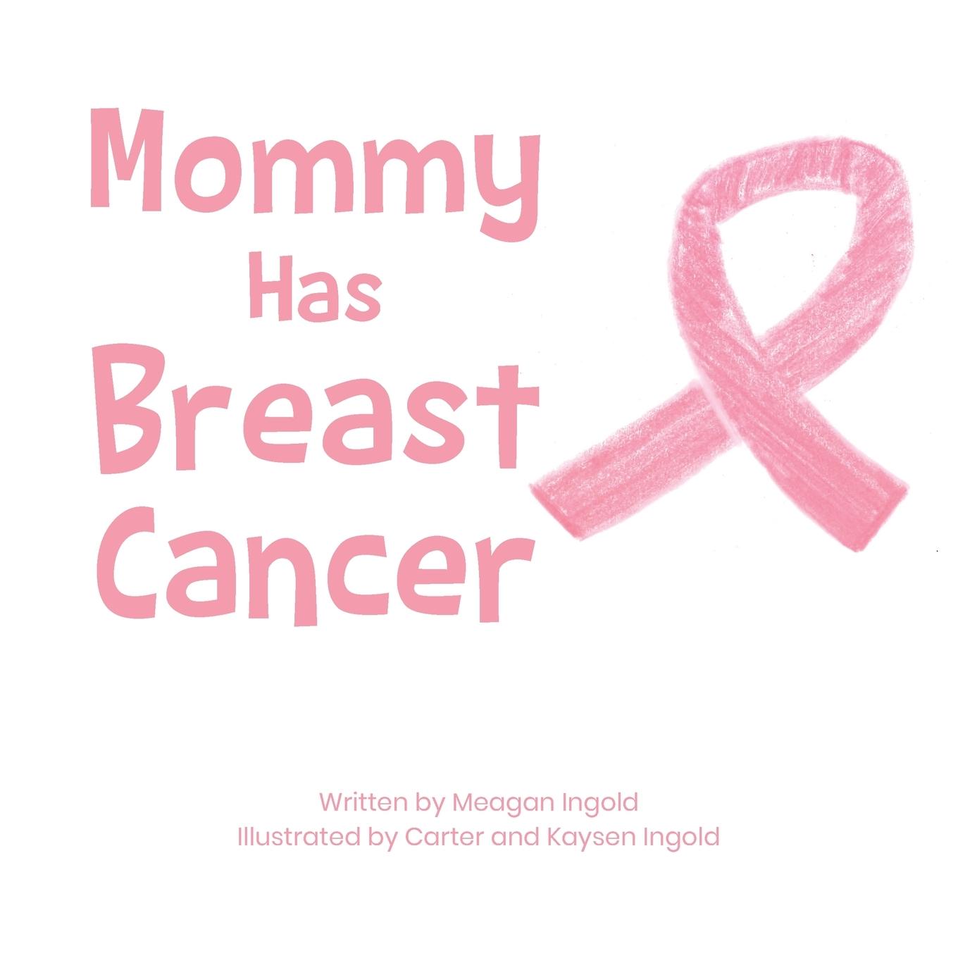 Kniha Mommy Has Breast Cancer 