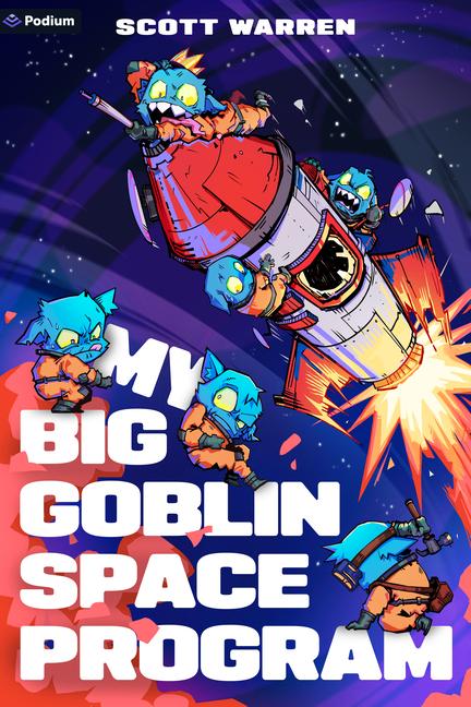 Kniha My Big Goblin Space Program Scott Warren