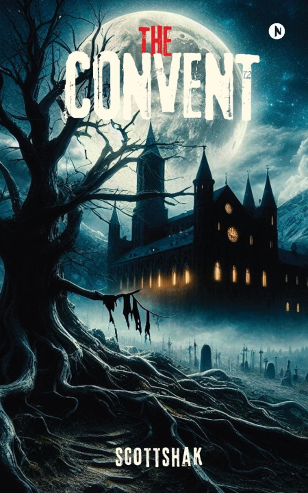 Kniha The Convent Scottshak