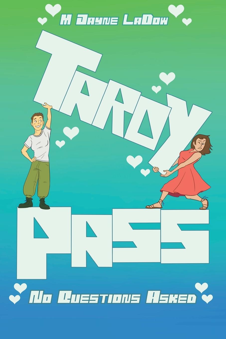 Kniha Tardy Pass, No Questions Asked 