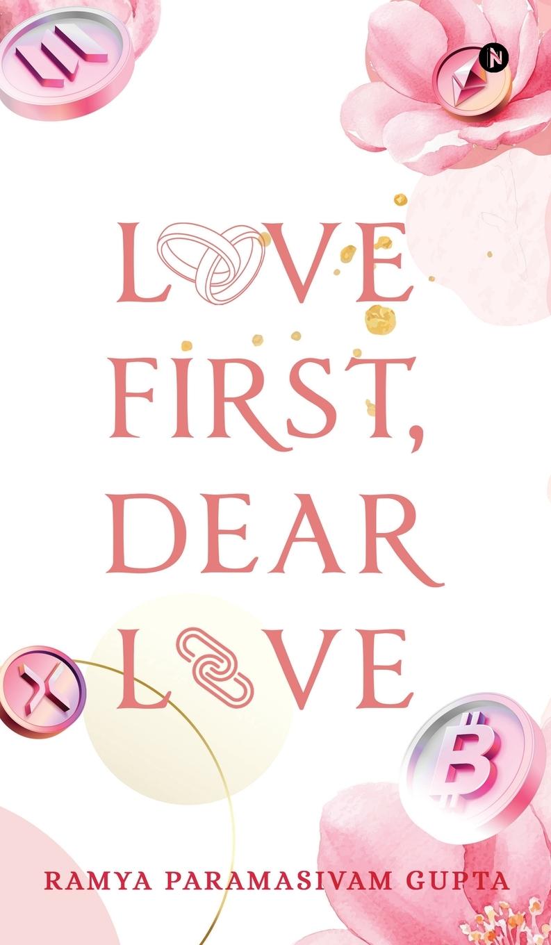 Kniha Love First, Dear Love 