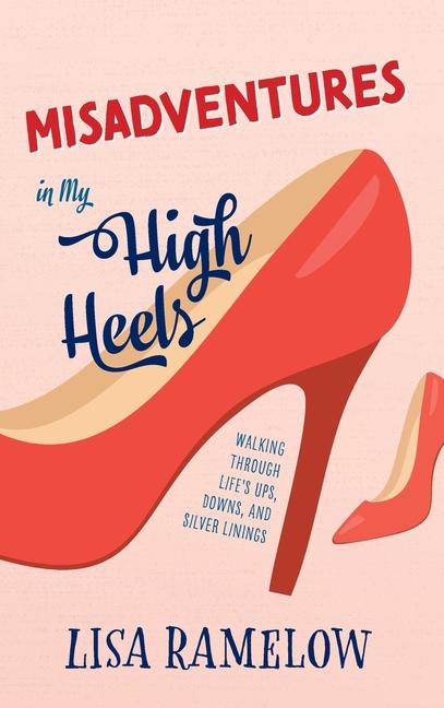 Knjiga Misadventures in My High Heels 