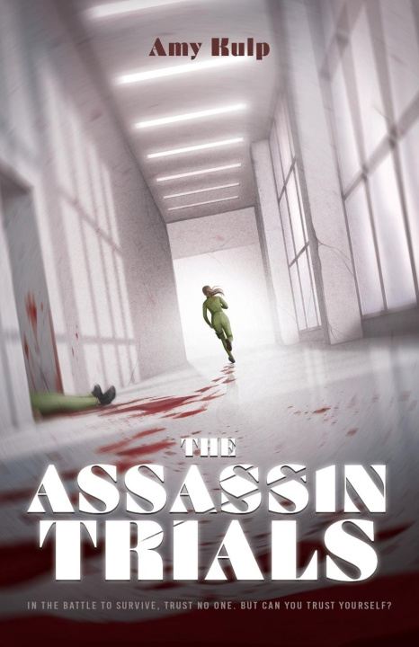Kniha The Assassin Trials Amy Kulp