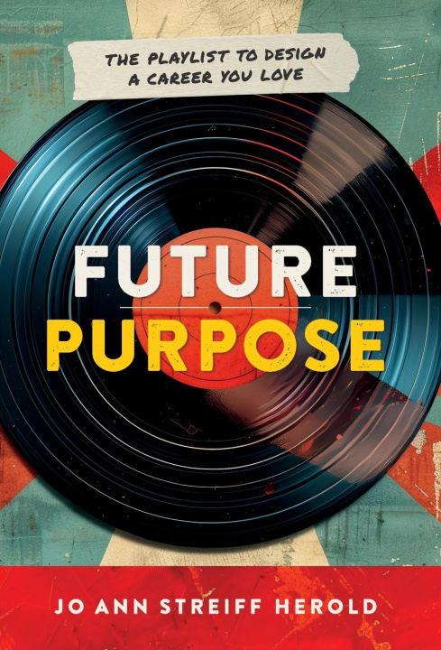 Knjiga Future Purpose Jo Ann Herold