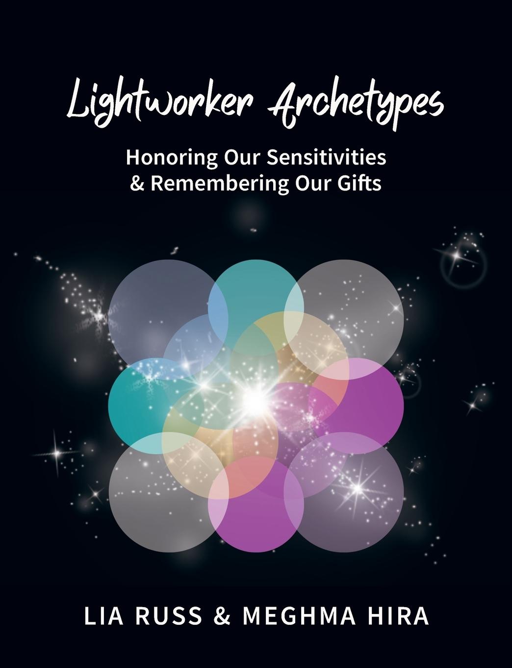 Kniha Lightworker Archetypes Meghma Hira