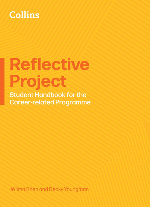 Kniha Reflective Project: Student Handbook Wilma Shen