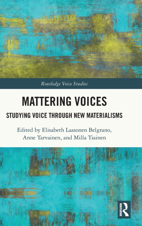 Knjiga Mattering Voices Elisabeth Laasonen Belgrano