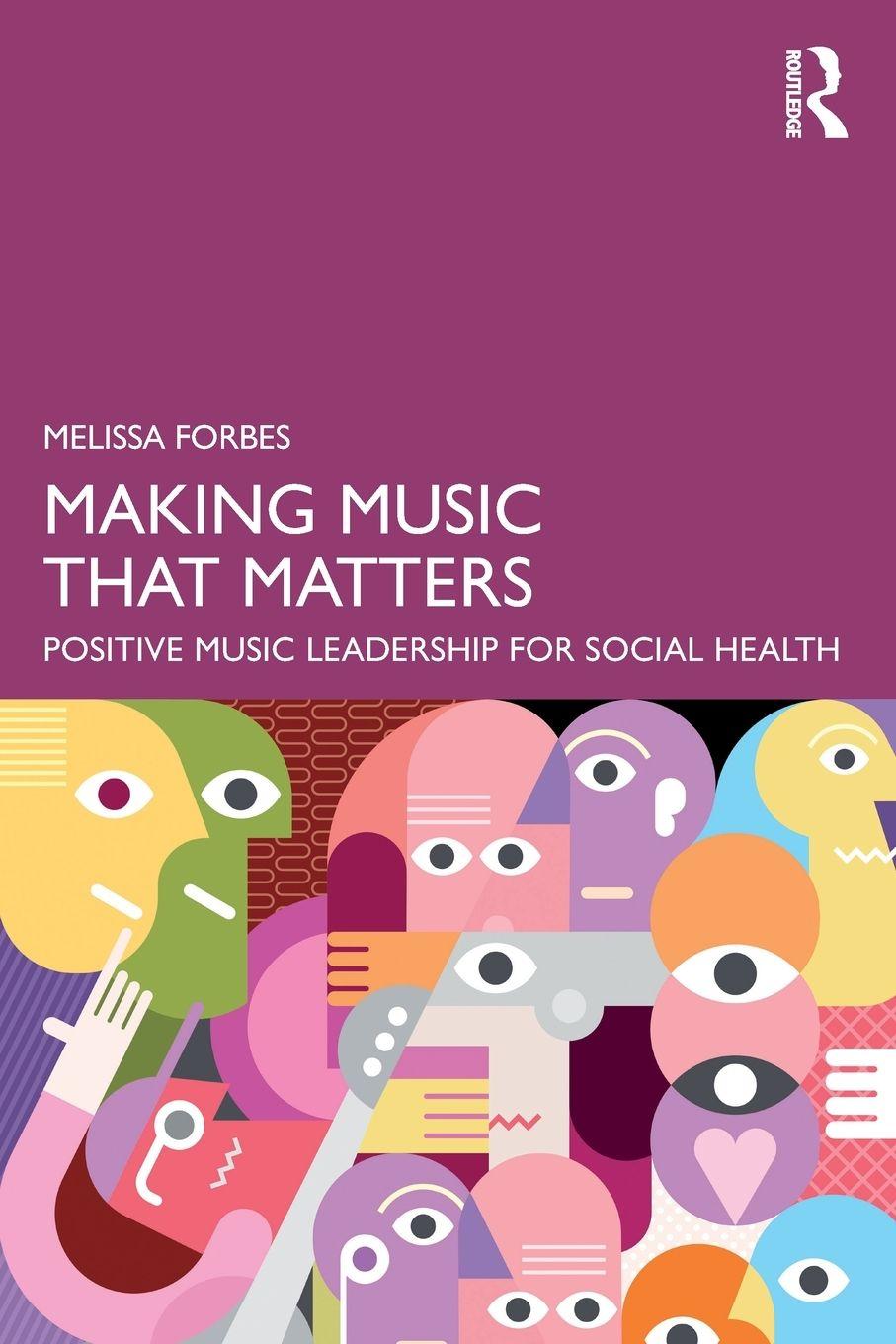 Knjiga Making Music That Matters Melissa Forbes