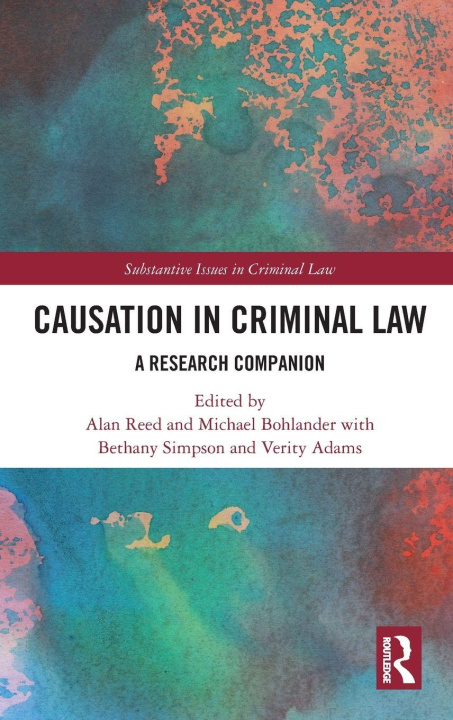 Książka Causation in Criminal Law Michael Bohlander