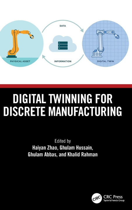 Kniha Digital Twinning for Discrete Manufacturing Haiyan Zhao