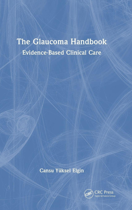 Kniha Glaucoma Handbook Cansu Yuksel Elgin