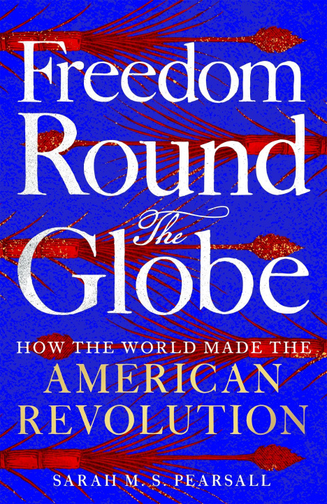 Kniha Freedom Round the Globe Sarah Pearsall