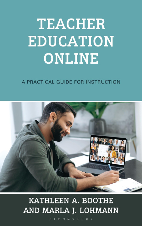 Kniha Teacher Education Online Kathleen A. Boothe